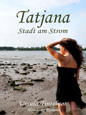 cover image of Tatjana--Stadt am Strom